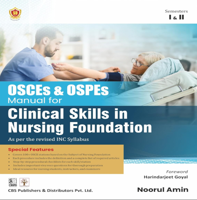 OSCEs & OSPEs Manual for Clinical Skills in Nursing Foundation 